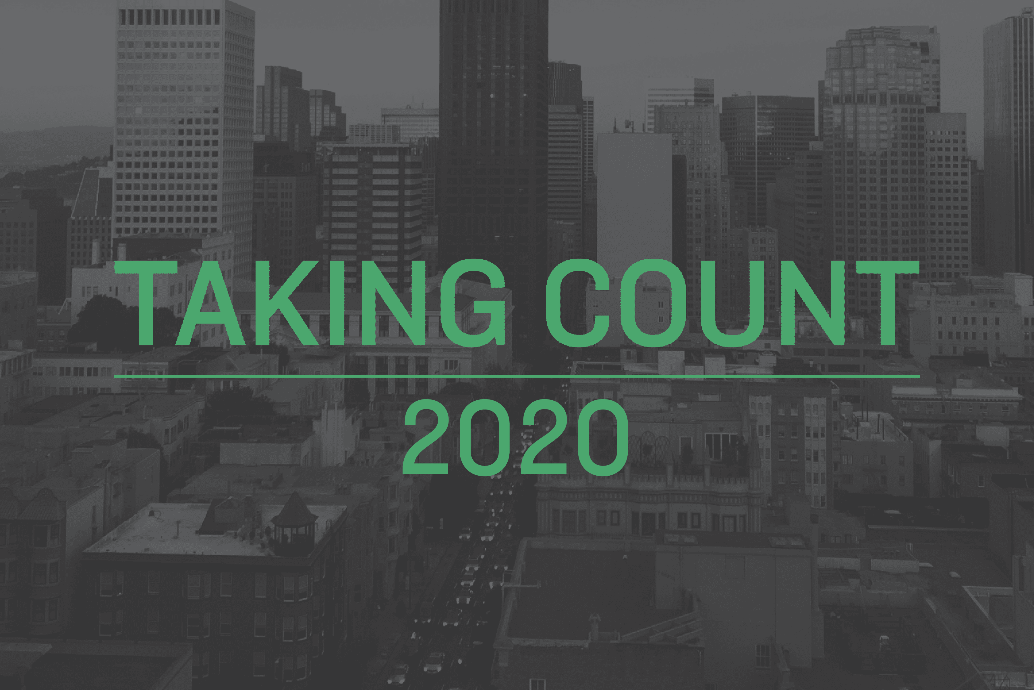 Taking Count 2020|50% of Bay Area residents can't pay their bills at least once during the year.|taking count graphic over a picture of San Francisco